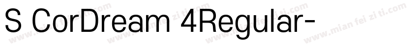 S CorDream 4Regular字体转换
